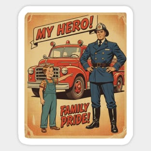 "My Dad’s a Firefighter — My Hero in Every Alarm!" Sticker